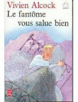 Le Fantôme vous salue bien