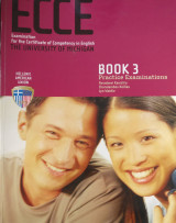 ECCE examination for the certificate of competency in english Book 3 Practice examinations