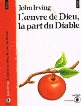 L'oeuvre de Dieu, la part du Diable