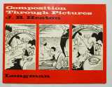 Composition Through Pictures - J B Heaton Δ1