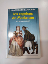 Classiques Larousse les caprices de Marianne