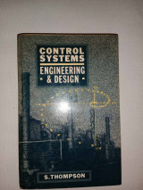 Control Systems: Engineering & Design