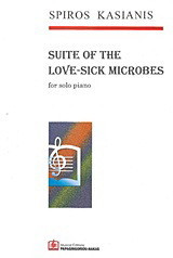 Suite of the Love-Sick Microbes: For Solo Piano