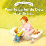 Pour te parler de Dieu je te dirais