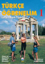 Let's Learn Turkish (Turkce Ogrenelim/Let's Learn Turkish) (Bk. 1) - Softcover