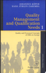Quality Management and Qualification Needs 1