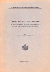 Georg Ludwig von Maurer. Η προς ευρωπαϊκά πρότυπα ολοκληρωτική στροφή της νεοελληνικής νομοθεσίας