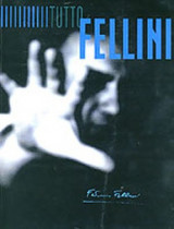 Tutto Fellini