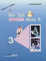 Let's Talk about it 3: A Graded Series for the Improvement of Oral and Listening Skills