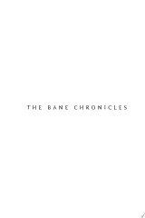 The Bane Chronicles