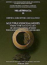 Multiple Concealments from the Sanctuary of Zeus Olympios at Dion: Three Roman Provincial Coin Hoards