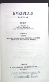 Evripidis Fabvlae: Helena, Phoenissae, Orestes, Bacchae, Iphigenia Avlidensis, Rhesvs