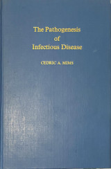 The Pathogenesis of Infectious Disease
