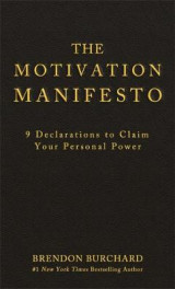 The Motivation Manifesto