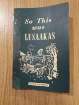 So this was Lusaakas