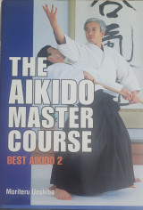 The aikido master course best aikido 2