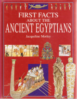 First Facts about the Ancient Egyptians