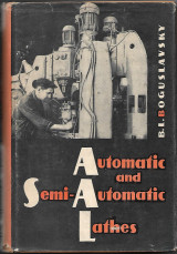 Automatic and Semi-automatic Lathes
