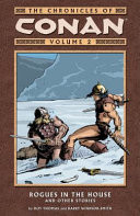 Chronicles of Conan Volume 2: Rogues in the House & Other Stories