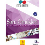 SORU ÖRNEKLERİ Β2: Yabancı Dil Olarak Türkçe Sertifika Sınavları