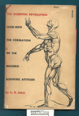 The Scientific Revolution : 1500-1800 – The Formation of the Modern Scientific Attitude