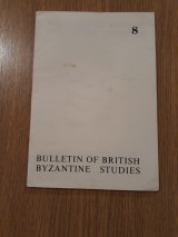 Bulletin of British Byzantine Studies 8