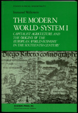 The Modern World System I: Capitalist Agriculture and the Origins of the European World-Economy in the Sixteenth Century