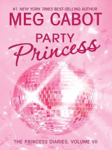The Princess Diaries Volume 7: Party Princess