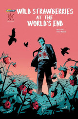 Wild strawberries at the world's end