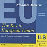 The Key to European Union: Treaties, Institutions, Citizens