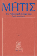 Μήτις-Métis | volume I, 2. Revue d’anthropologie du monde grec ancien. Philologie-Histoire-Archeologie