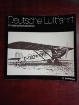 Deutsche Luftfahrt, Ein historisches kaleidoskop