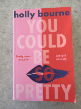 You could be so pretty