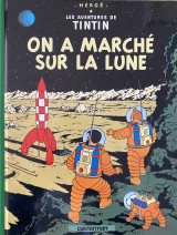 Les adventures de Tin Tin On a marché sur la Lune