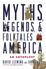Myths, Legends, and Folktales of America