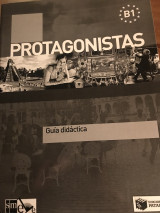 Protagonistas guía didáctica b1