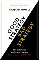 Good Strategy, Bad Strategy