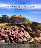 The Marbles and Stones of Mani