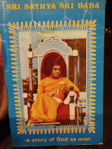 Sri Sathya sai Baba a story of God as man