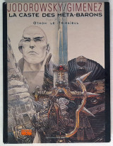 La caste des méta-barons, tome 1 : Othon le trisaïeul (Hardcover)