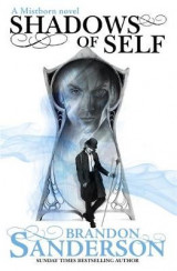 Mistborn: Shadows of Self