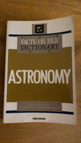 The Facts on file dictionary of Astronomy