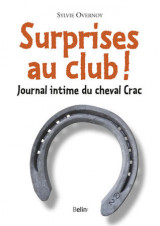 Surprise au club !