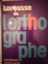 Larousse de l'orthographe