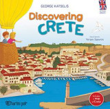 Discovering Crete: ΑΝΑΚΑΛΥΠΤΩ ΤΗΝ ΚΡΗΤΗ-ΑΓΓΛΙΚΑ