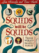 Squids Will be Squids