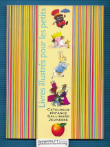 Livres illustres pour les petits : Catalogue enfance Gallimard Jeunesse