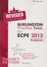 Burlington Pract. Tests Mich. ECPE2 Proficiency ECPETeacher's Book (8 Complete Tests)2013 Revised