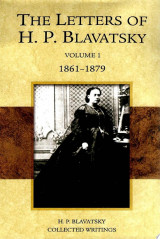 The Letters of H. P. Blavatsky