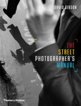The street photographer's manual